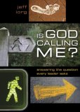 Is God Calling Me? Answering the Question Every Believer Asks cover art