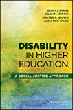 Disability in Higher Education A Social Justice Approach  9781118018224 Front Cover