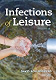 Infections of Leisure 5th 9781555819224 Front Cover