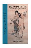 Immortal Sisters: Secrets of Taoist Women  cover art