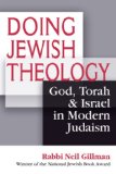Doing Jewish Theology God, Torah and Israel in Modern Judaism  9781580233224 Front Cover