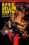 B. P. R. D. Hell on Earth Volume 2: Gods and Monsters Gods and Monsters 2012 9781595828224 Front Cover