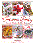 Christmas Baking Fun and Delicious Holiday Treats 2012 9781616088224 Front Cover
