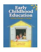 Early Childhood Education Building a Philosophy for Teaching cover art