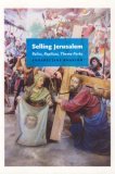 Selling Jerusalem Relics, Replicas, Theme Parks cover art