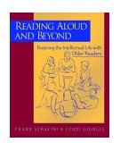 Reading Aloud and Beyond Fostering the Intellectual Life with Older Readers cover art