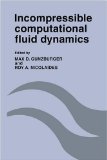 Incompressible Computational Fluid Dynamics Trends and Advances 2009 9780521096225 Front Cover