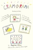 Gram-O-Rama Breaking the Rules  9780595442225 Front Cover