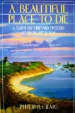 Beautiful Place to Die  9780684191225 Front Cover