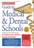 Guide to Medical and Dental Schools 12th 2009 Revised  9780764141225 Front Cover