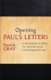 Opening Paul's Letters A Reader's Guide to Genre and Interpretation cover art