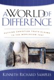 World of Difference Putting Christian Truth-Claims to the Worldview Test cover art