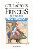 Courageous Princess, the Volume 1 Beyond the Hundred Kingdoms (3rd Edition) 3rd 2015 9781616557225 Front Cover