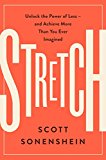 Stretch Unlock the Power of Less -And Achieve More Than You Ever Imagined  9780062457226 Front Cover