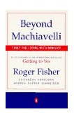 Beyond Machiavelli Tools for Coping with Conflict 1996 9780140245226 Front Cover
