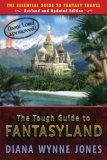 Tough Guide to Fantasyland The Essential Guide to Fantasy Travel 2006 9780142407226 Front Cover