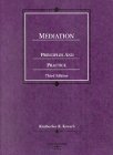 Mediation, Principles and Practice, 3d 