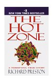 Hot Zone The Terrifying True Story of the Origins of the Ebola Virus cover art
