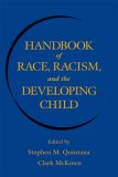 Handbook of Race, Racism, and the Developing Child 2007 9780470043226 Front Cover