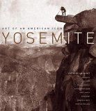 Yosemite Art of an American Icon  9780520249226 Front Cover