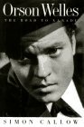 Orson Welles The Road to Xanadu  9780670867226 Front Cover