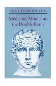 Medicine, Mind, and the Double Brain A Study in Nineteenth-Century Thought  9780691024226 Front Cover