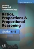 Developing Essential Understanding of Ratios, Proportions, and Proportional Reasoning in Grades 6-8 