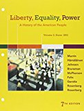 Liberty, Equality, Power A History of the American People, Volume 2: Since 1863 cover art