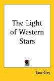 Light of Western Stars 2005 9781417937226 Front Cover
