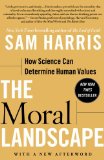 Moral Landscape How Science Can Determine Human Values cover art