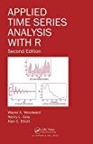 Applied Time Series Analysis with R 2nd 9781498734226 Front Cover