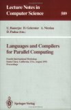 Languages and Compilers for Parallel Computing Fourth International Workshop, Santa Clara, California, USA, August 7-9, 1991. Proceedings 1992 9783540554226 Front Cover