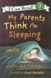 My Parents Think I'm Sleeping  9780060537227 Front Cover