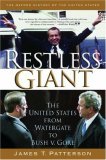 Restless Giant The United States from Watergate to Bush V. Gore cover art