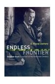 Endless Frontier Vannevar Bush, Engineer of the American Century cover art