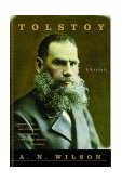 Tolstoy A Biography