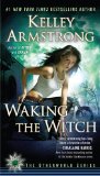 Waking the Witch 2011 9780452297227 Front Cover