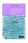 Manichaean Texts from the Roman Empire  9780521568227 Front Cover