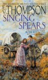 Singing Spears 2011 9780751545227 Front Cover