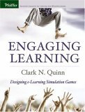 Engaging Learning Designing e-Learning Simulation Games cover art