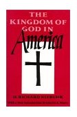 Kingdom of God in America 1988 9780819562227 Front Cover