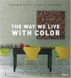 Way We Live with Color 2008 9780847831227 Front Cover