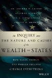 Inquiry into the Nature and Causes of the Wealth of States How Taxes, Energy, and Worker Freedom Change Everything cover art