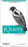 JQuery Pocket Reference Read Less, Learn More 2011 9781449397227 Front Cover