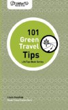 LifeTips 101 Green Travel Tips 2007 9781602750227 Front Cover