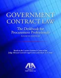 Government Contract Law The Deskbook for Procurement Professionals 4th 9781634258227 Front Cover