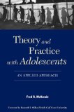 Theory and Practice with Adolescents An Applied Approach cover art