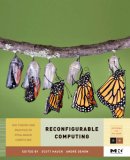 Reconfigurable Computing The Theory and Practice of FPGA-Based Computation cover art