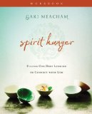 Spirit Hunger Workbook 2012 9780310688228 Front Cover