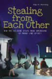 Stealing from Each Other How the Welfare State Robs Americans of Money and Spirit cover art